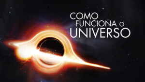 COMO FUNCIONA O UNIVERSO